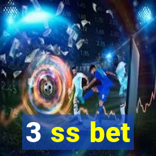 3 ss bet